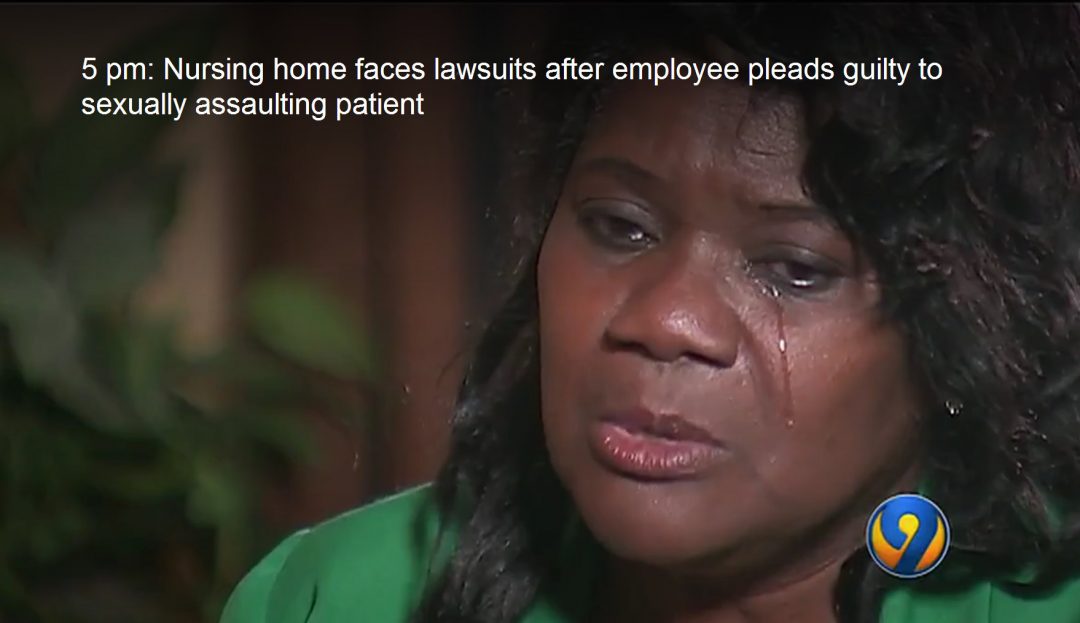 Nursing Home Faces Lawsuits After Employee Pleads Guilty To Sexually Assaulting Patient Nhaa 