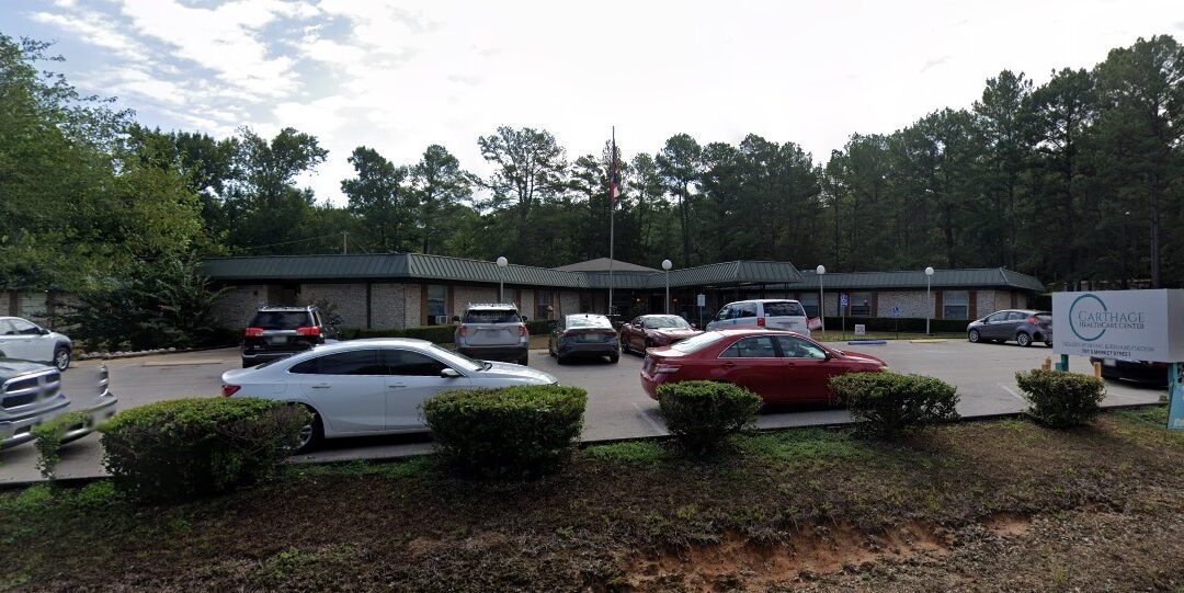 CARTHAGE, TX- CARTHAGE HEALTHCARE CENTER